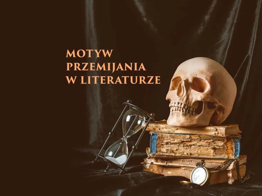 Jak analizować czas w kulturze? Przewodnik po motywie przemijania